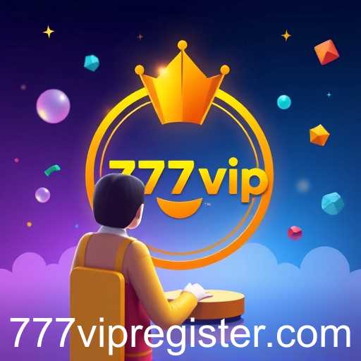 777vip register